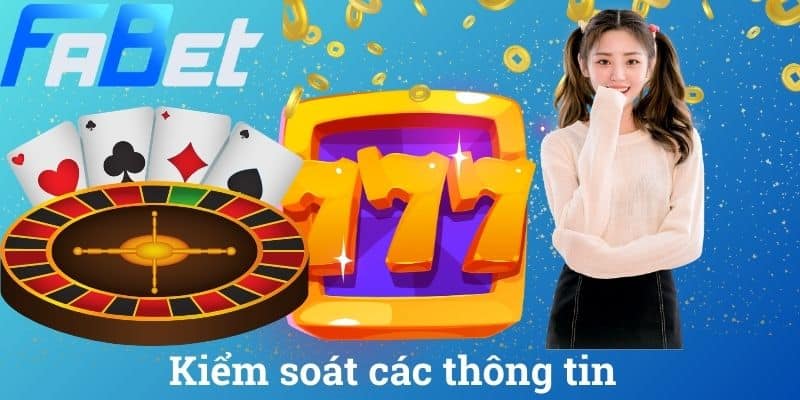 Kiểm soát các thông tin